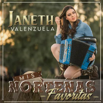 Mis Norteñas Favoritas by Janeth Valenzuela