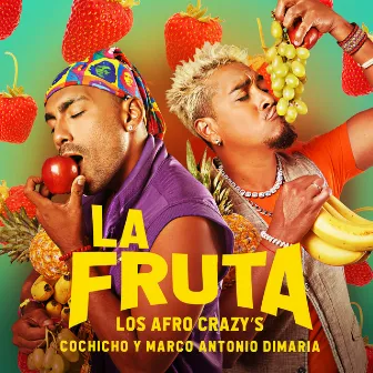 La Fruta by Cochicho