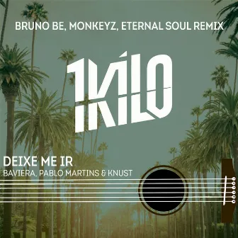 Deixe Me Ir (Bruno Be, Monkeyz, Eternal Soul Remix) by Monkeyz