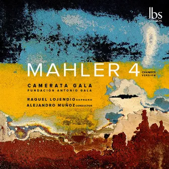 Mahler: Symphony No. 4 in G Major (Arr. C. Domínguez-Nieto for Chamber Orchestra) by Raquel Lojendio