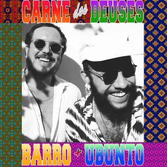 Carne dos Deuses by Ubunto