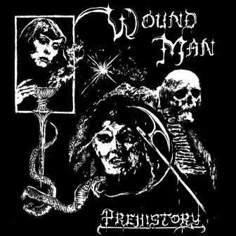 Prehistory by Wound Man