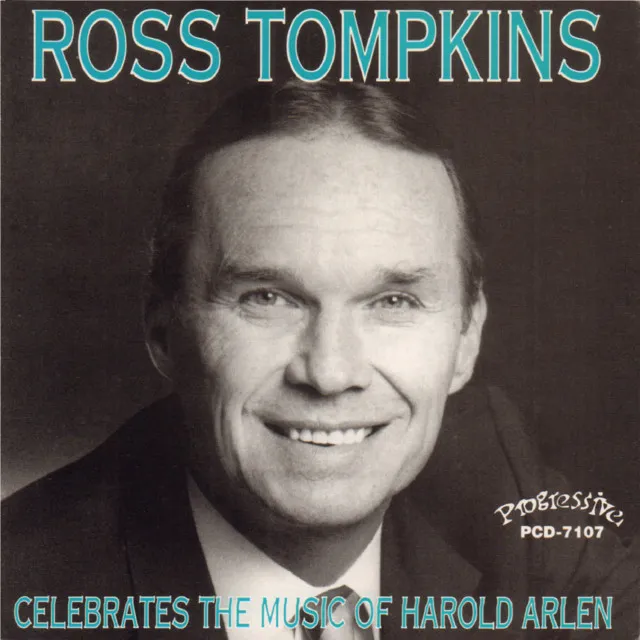 Ross Tompkins Celebrates the Music of Harold Arlen