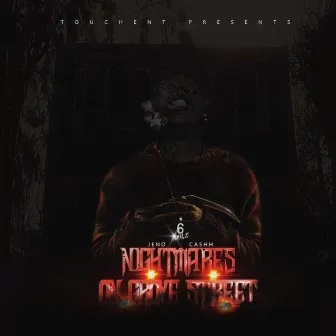 Nightmares on Grove Street by Jeno Cashh