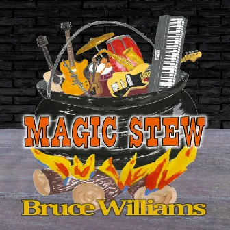 Magic Stew by Bruce Williams