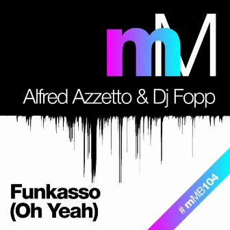 Funkasso (Oh Yeah) by Alfred Azzetto