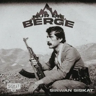 Nur die Berge by Sirwan Siskat