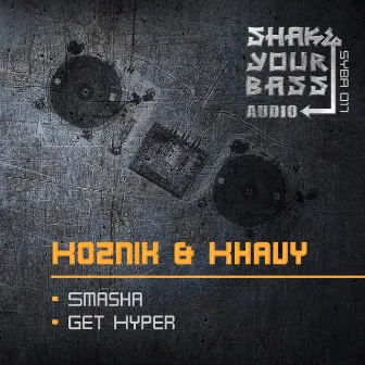 Smasha / Get Hyper by Koznik