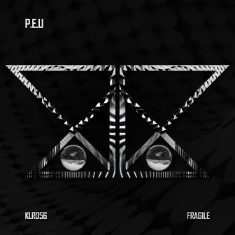 Fragile by Peu