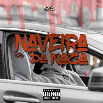 Naveira da Naza by Mc G30