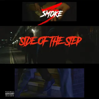 Side Of The Step by Bossman Birdie