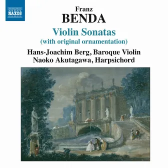 Benda: Violin Sonatas by Franz Benda