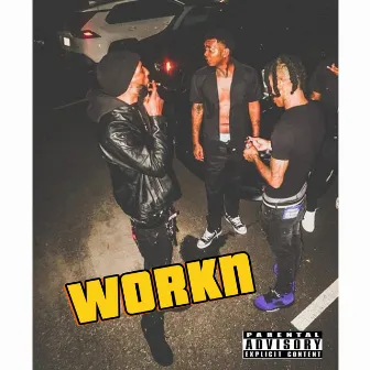 WORKn by Yung Zod