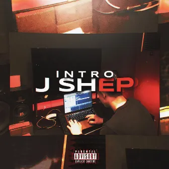 Intro by J Shep