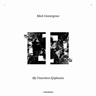 My Unwritten Epiphanies by Mesh Convergence