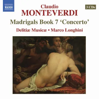 Monteverdi, C.: Madrigals, Book 7, 