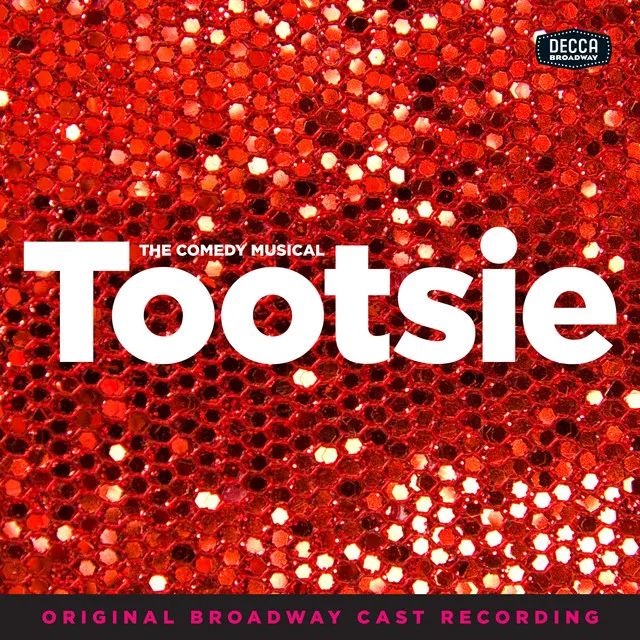 I Won't Let You Down - From "Tootsie" Original Broadway Cast Recording