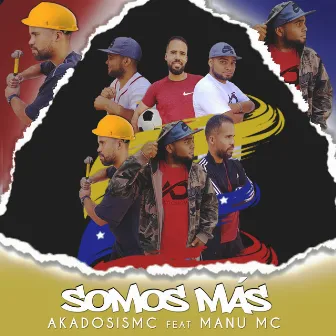 Somos Mas by Akadosis mc