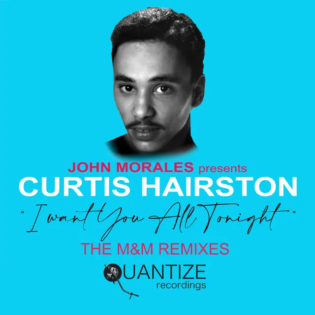 I Want You All Tonight - John Morales Radio Edit