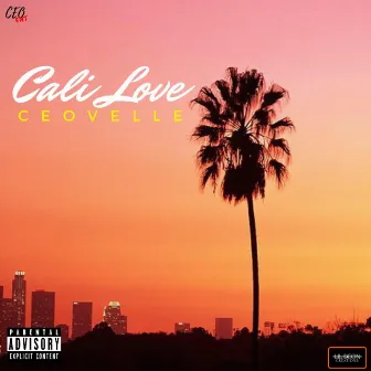 Cali Love by Ceovelle