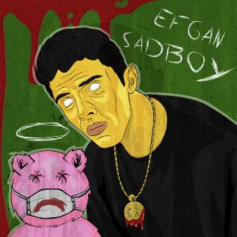 Sadboy by Efgan