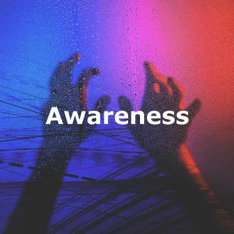 Awareness by Awareness