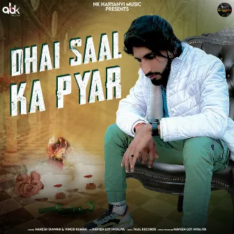 Dhai Saal Ka Pyar by Naresh Tanwar