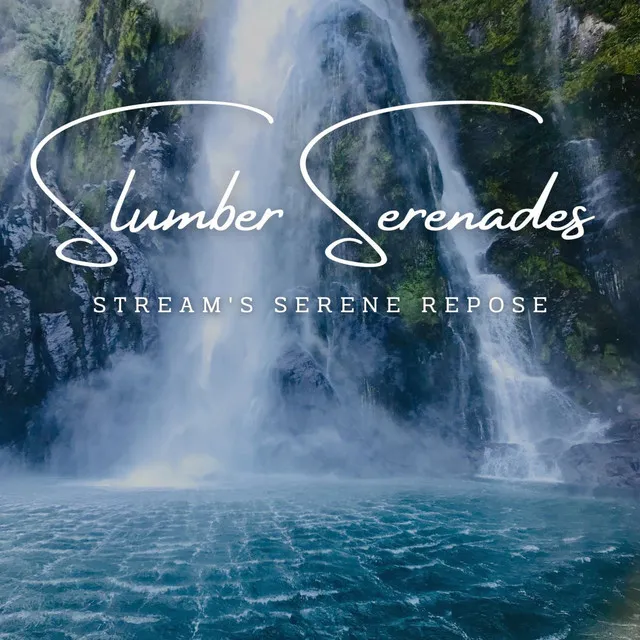 Dreamy Streamscapes: Slumber Serenades (ASMR)