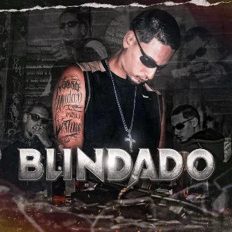 Blindado by MxC Jota