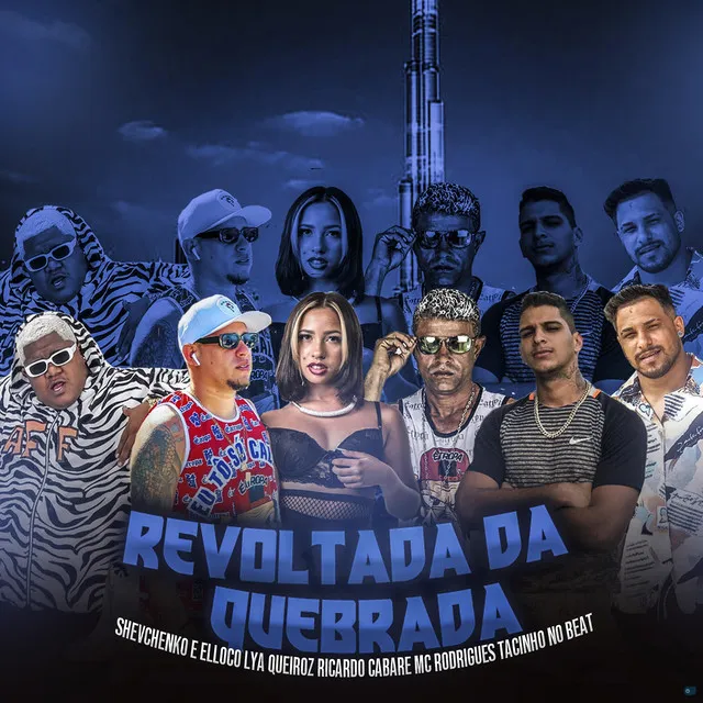 Revoltada da Quebrada (feat. Mc Rodrigues & Tacinho No Beat)