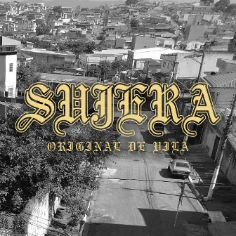 Original de Vila by Sujera