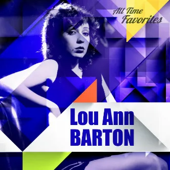 All Time Favorites: Lou Ann Barton by Lou Ann Barton