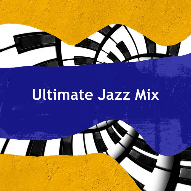 Ultimate Jazz Mix