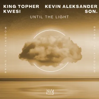 Until The Light by Kevin Aleksander