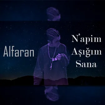 N'apim Aşığım Sana by Alfaran