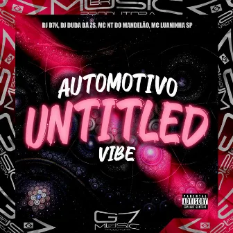 Automotivo Untitled Vibe by DJ D7K