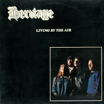 Living By the Air by Heritage