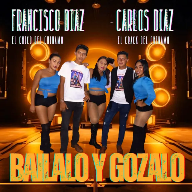 Bailalo y Gozalo