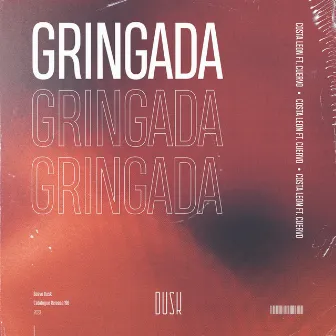 Gringada by Costa Leon