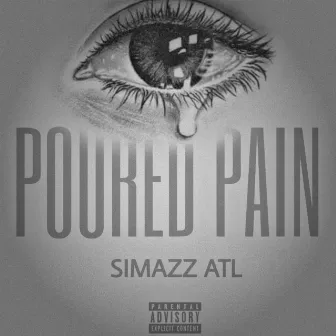 Poured Pain by Simazz ATL