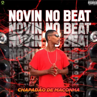 Chapadão de Maconha by Novin No Beat