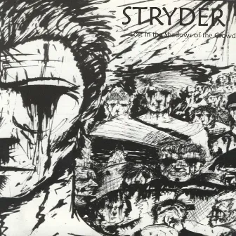 Lost in the Shadows of the Crowd by Stryder