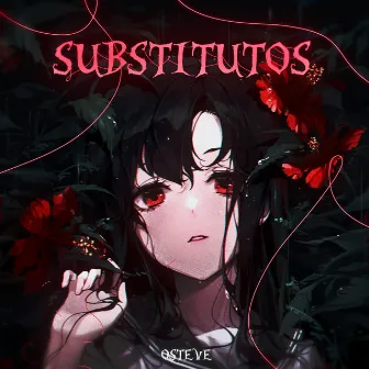 Substitutos by OSteve