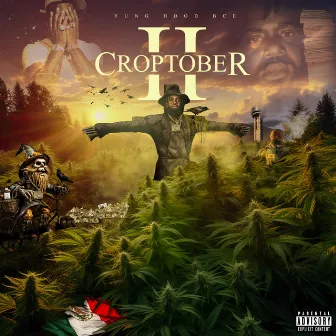 Croptober 2 by Yung Hood