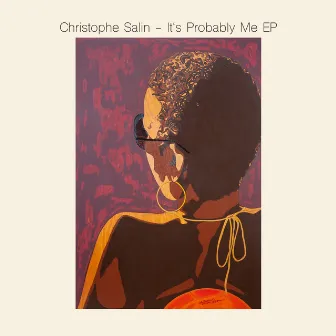 It's Probably Me by Christophe Salin