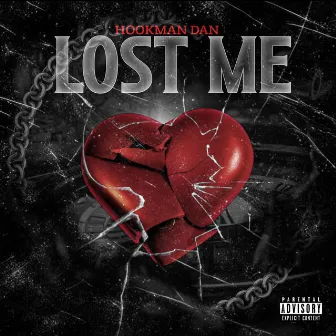 Lost Me by HookMan Dan