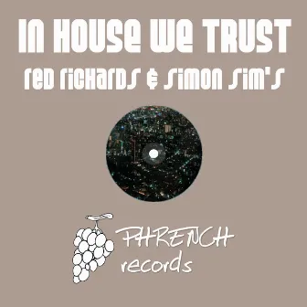 In House We Trust by Red Richards