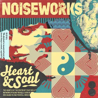 Heart & Soul by Noiseworks