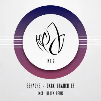 Dark Branch EP by Behache