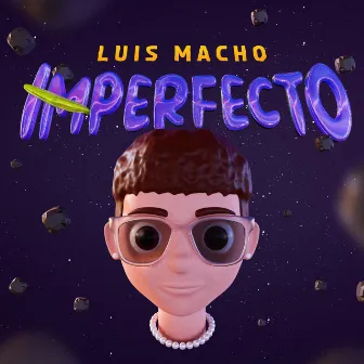 Imperfecto by Luis Macho